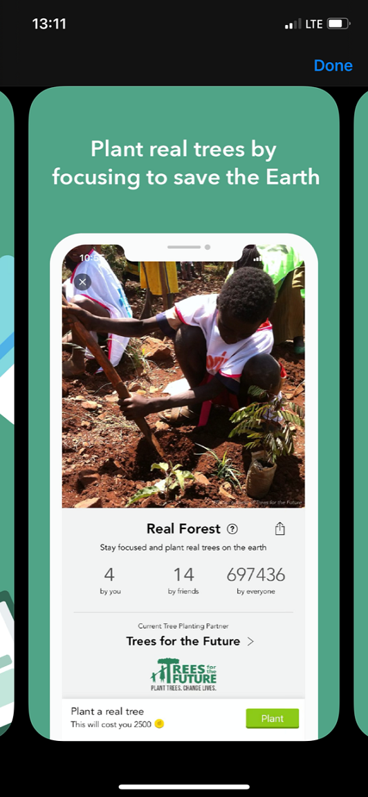使用者只要使用Forest累積足夠的專心金幣,就可以在地球上種植一棵真正的樹苗。