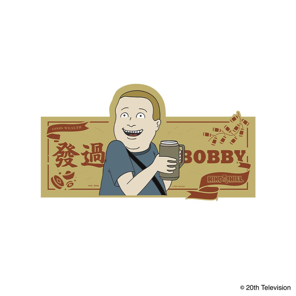 Bobby Hill 揮春 $38 (發售日期:12月下旬)