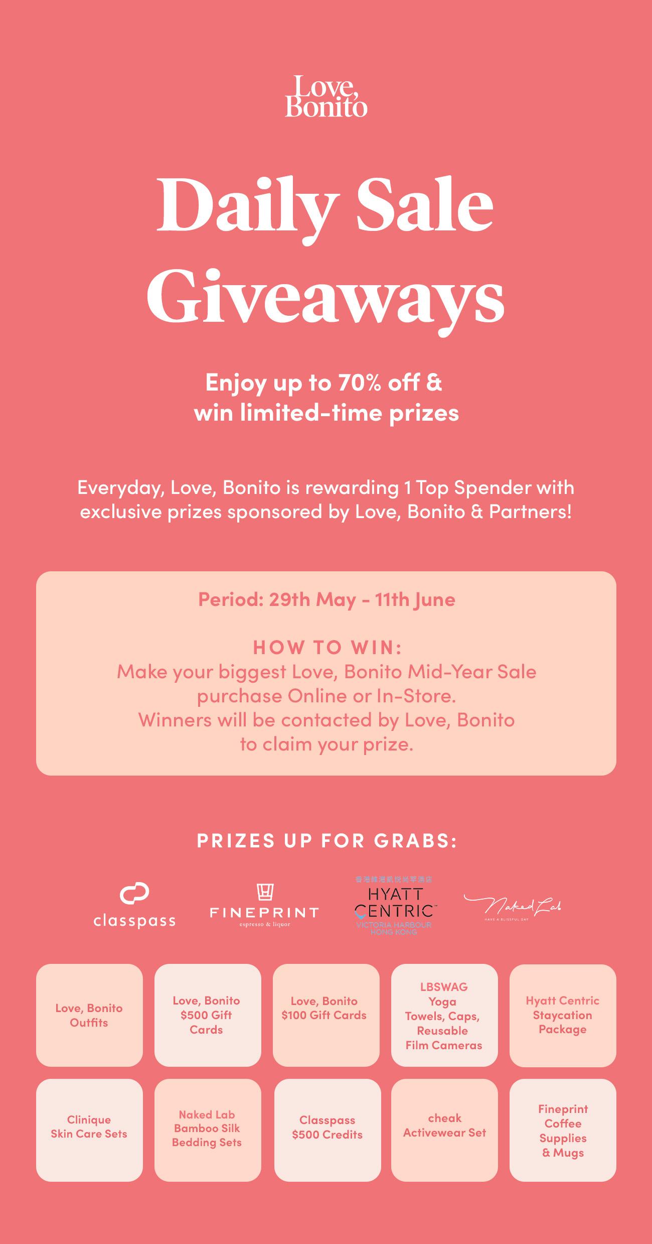 每天消費最高金額的客人,將可免費獲得由Love, Bonito特別送出的禮物