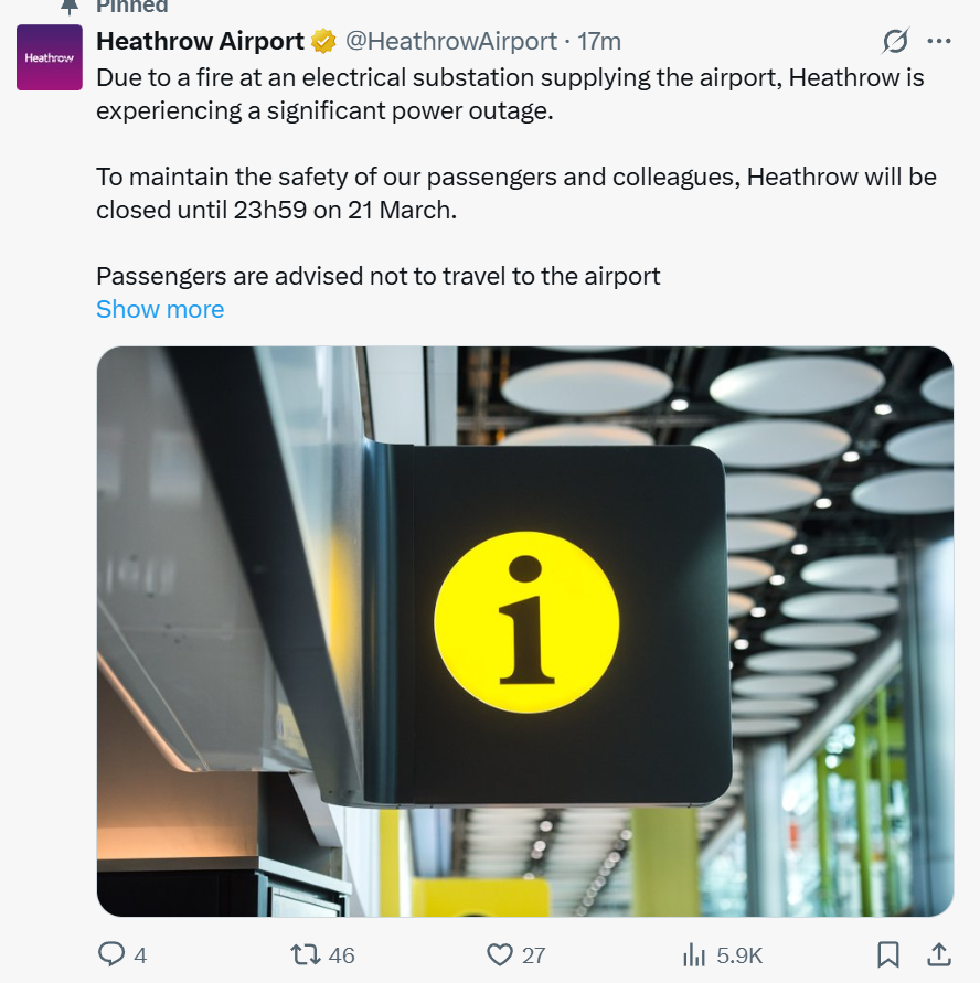 英國倫敦希斯羅機場(Heathrow Airport)附近一個變電站起火,導致機場大停電,因此機場被迫在今日(21日)全日暫停運作。