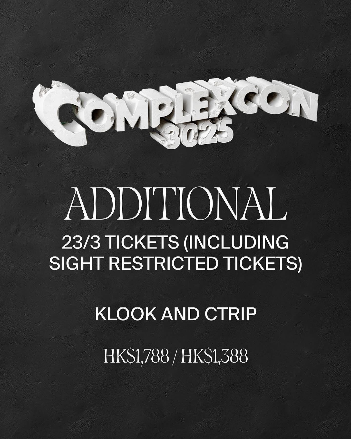 ComplexCon加開3月23日晚上ComplexLive門票英文通告。