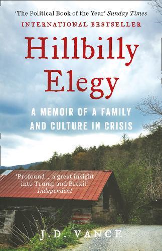 萬斯的自傳《絕望者之歌》(Hillbilly Elegy : A Memoir of a Family and Culture in Crisis)。(網上圖片)