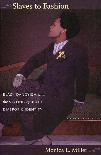 啟發今年Met Gala主題的著作《Slaves to Fashion: Black Dandyism and the Styling of Black Diasporic Identity 》。