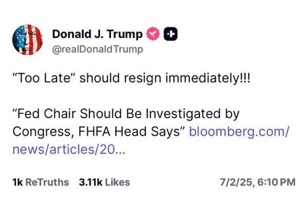 特朗普在其Truth Social發文,指「太遲(先生)應該立即辭職」。(Truth Social截圖)