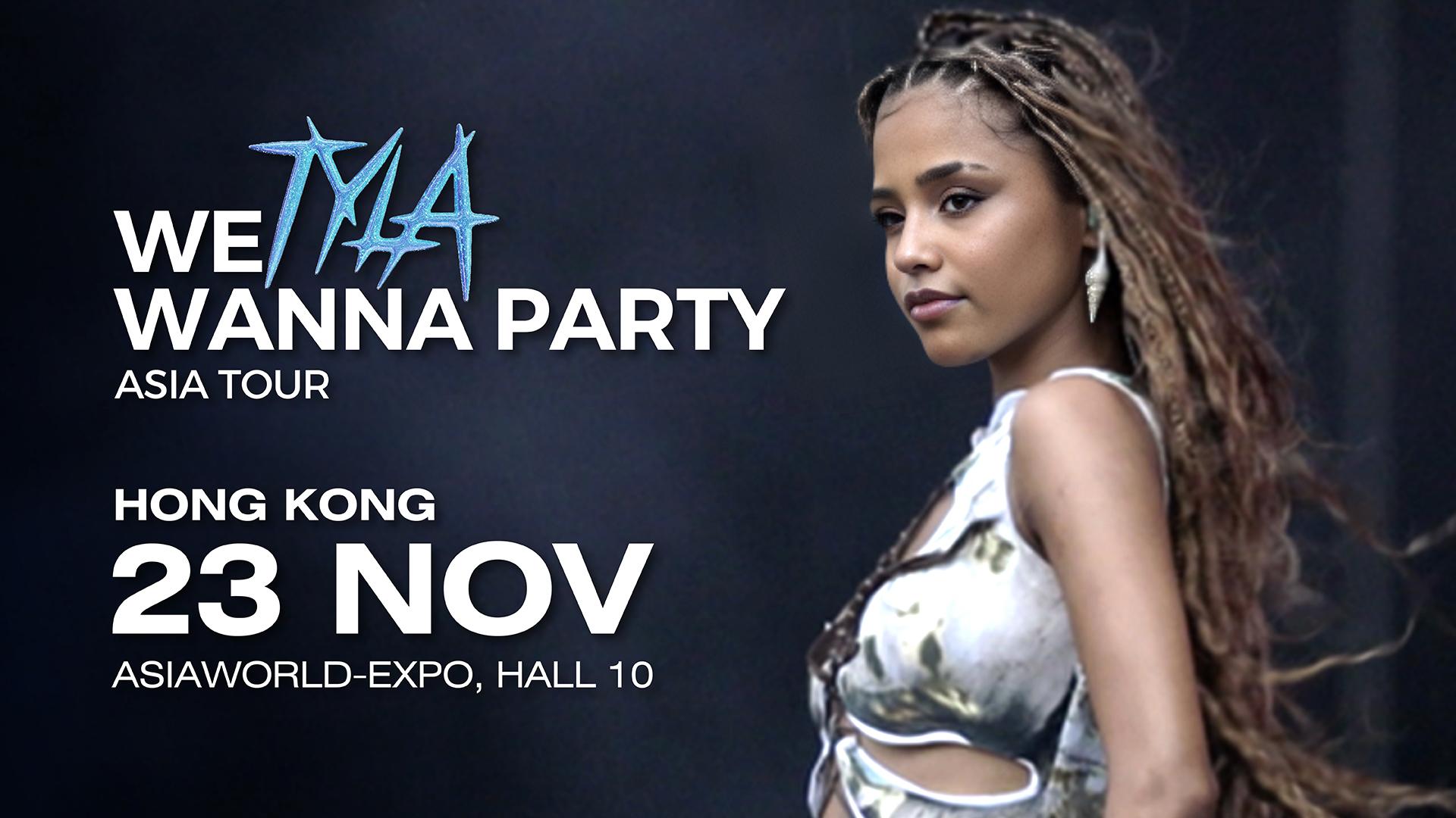 Tyla巡演香港站於11月23日假亞洲國際博覽館舉行。