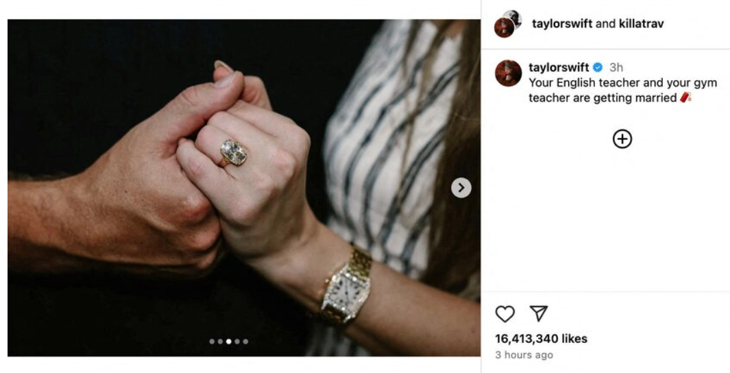 Taylor Swift宣布訂婚的貼文,彷彿令舉世歡騰,吸逾1,600萬個like。(互聯網)
