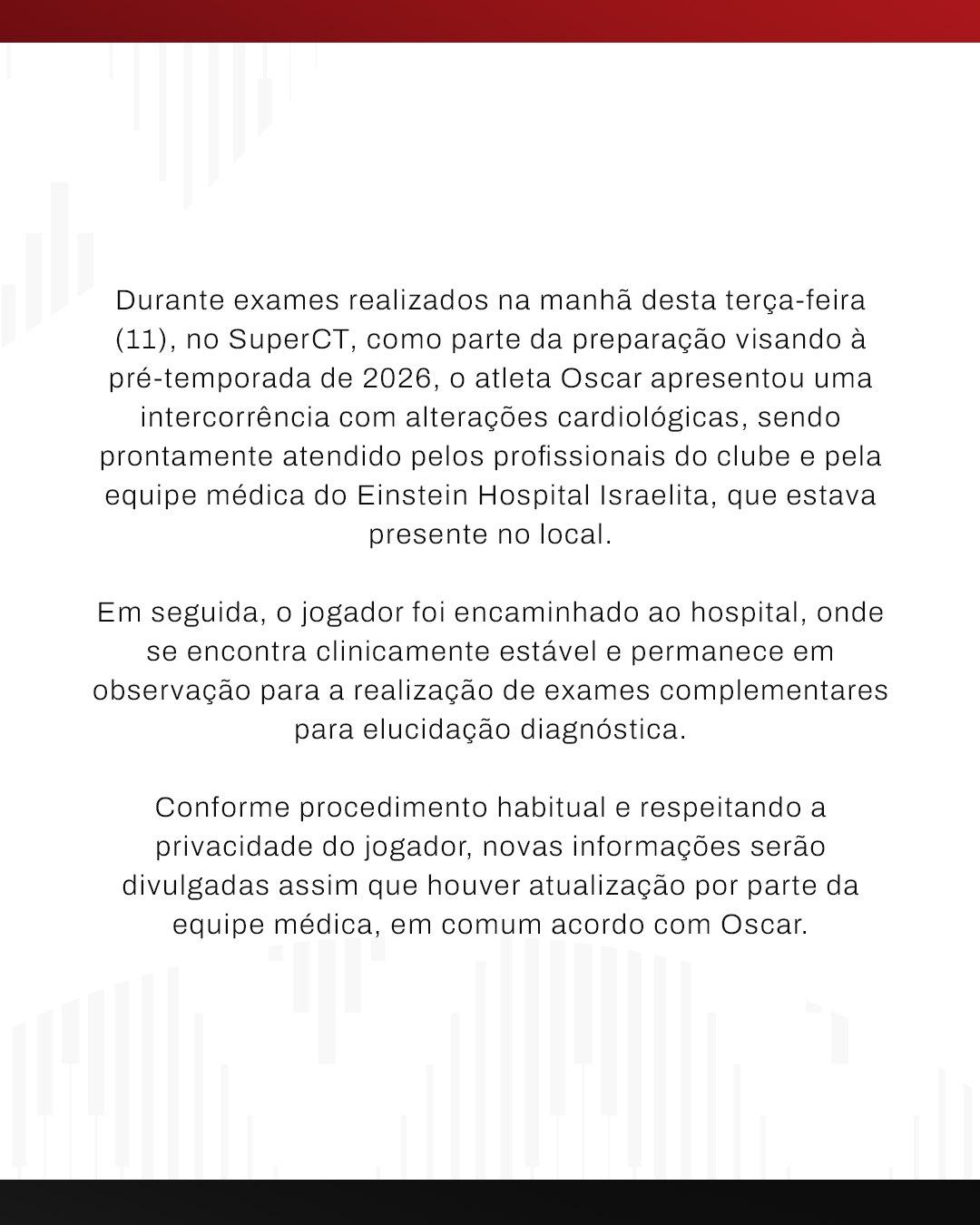 巴甲球隊聖保羅發聲明,稱奧斯卡現時情況穩定。