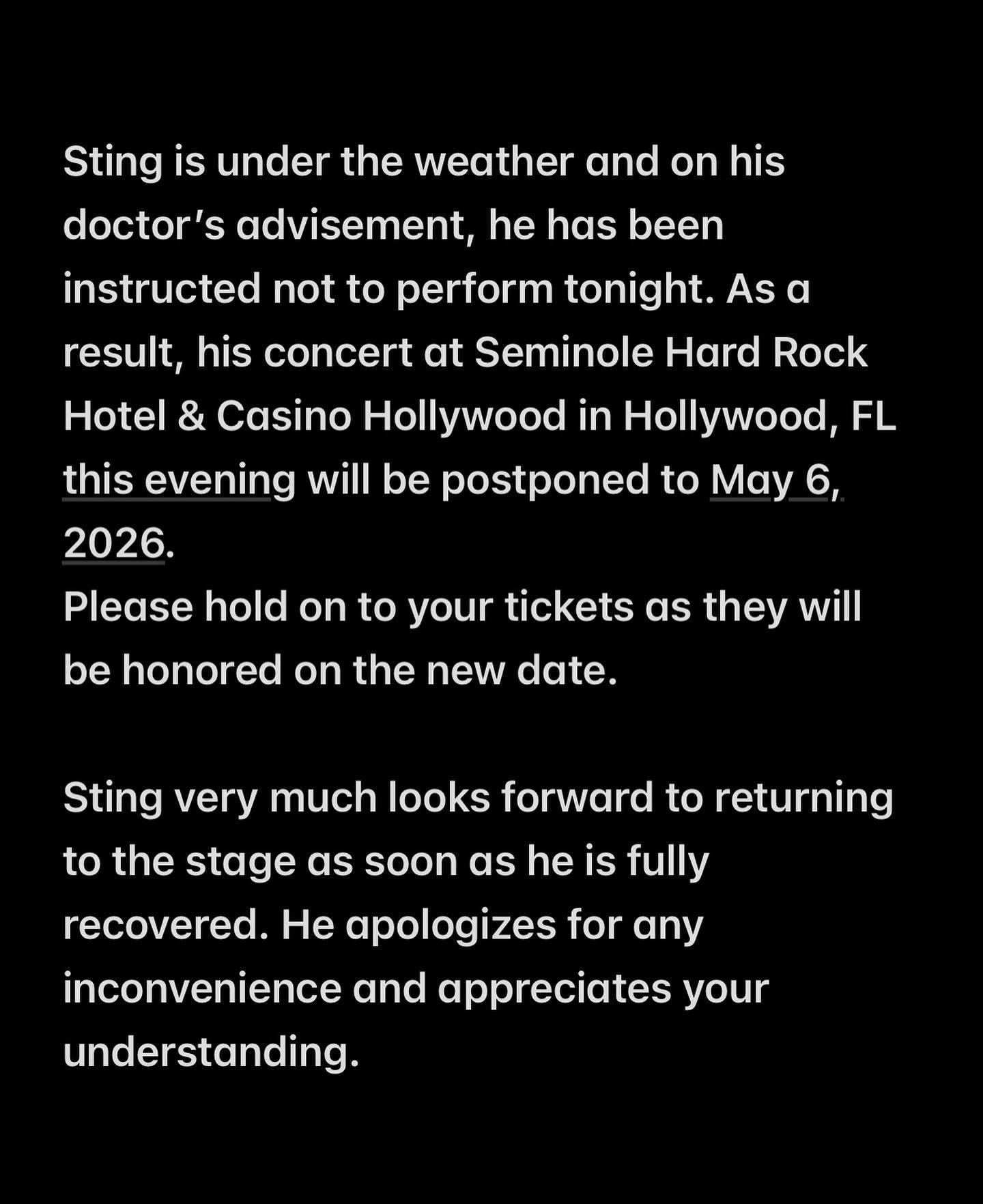 Sting身體抱恙,於社交媒體宣布取消演唱會的消息。