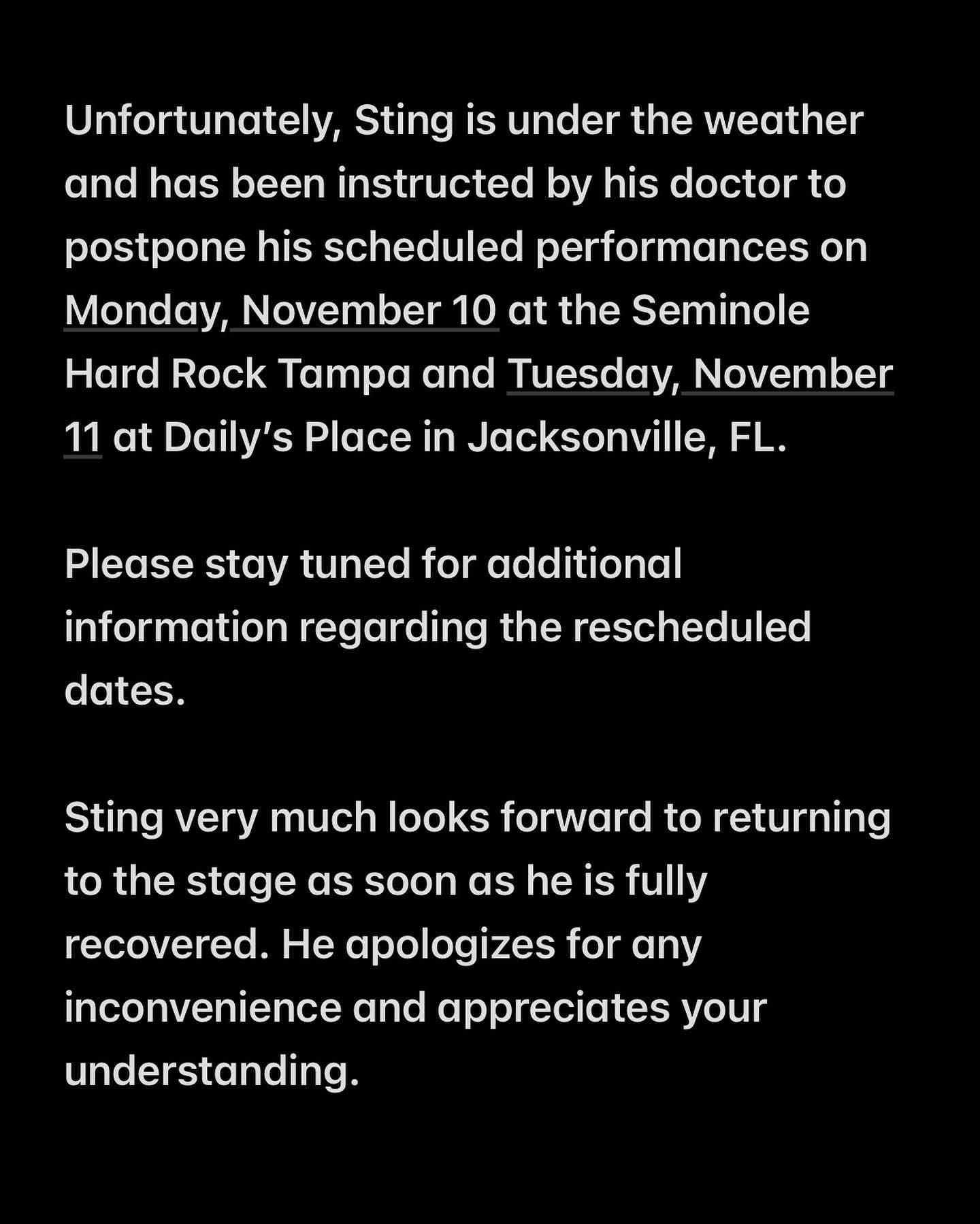 Sting身體抱恙,於社交媒體宣布取消演唱會的消息。