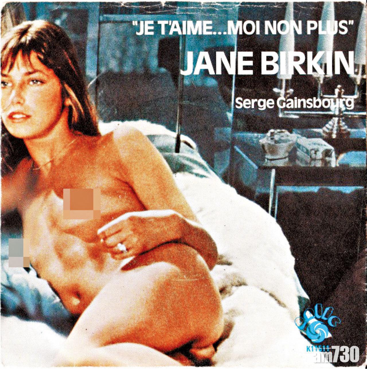 1974年英國版《Je T’Aime (Moi Non Plus)》7吋黑膠唱片封面,出身演藝世界的Jane Birkin思想前衛,裸體拍攝唱片封面,身體力行響應當時性解放的風潮。