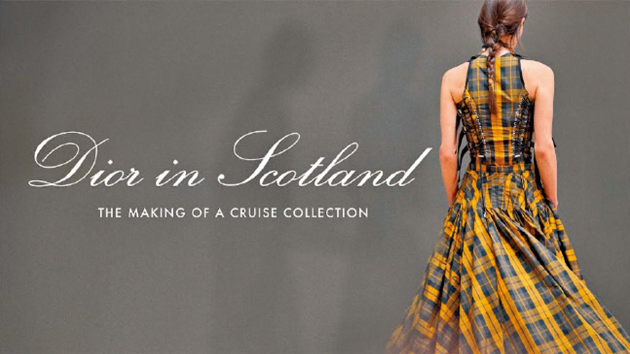 2025早春系列紀錄片 《Dior in Scotland》
